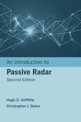 Паперова книга «An Introduction to Passive Radar, Second Edition», авторів Кристофер Дж. Бейкер, Г'ю Д. Гріффітс - фото №1