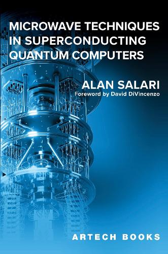 Бумажная книга «Microwave Techniques in Superconducting Quantum Computers», автор Алан Салари - фото №1