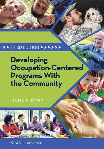 Паперова книга «Developing Occupation-Centered Programs With the Community», автор Лінда Фаціо - фото №1