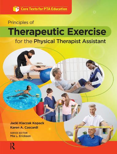 Бумажная книга «Principles of Therapeutic Exercise for the Physical Therapist Assistant», авторов Жаклин Копак, Карен Каскарди - фото №1