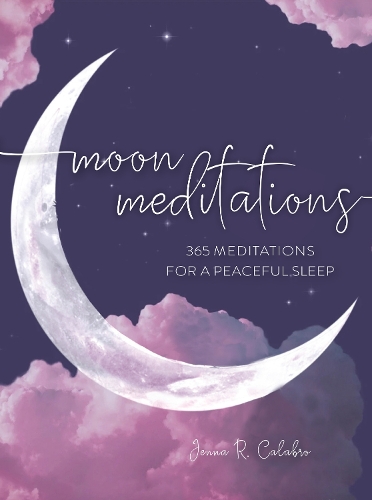 Бумажная книга «Moon Meditations: 365 Nighttime Reflections for a Peaceful Sleep», автор Дженна Калабро - фото №1