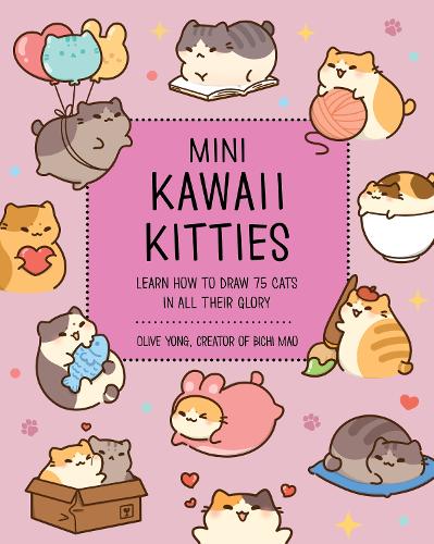 [object Object] «Mini Kawaii Kitties: Learn How to Draw 75 Cats in All Their Glory», автор Олів Йонг - фото №1