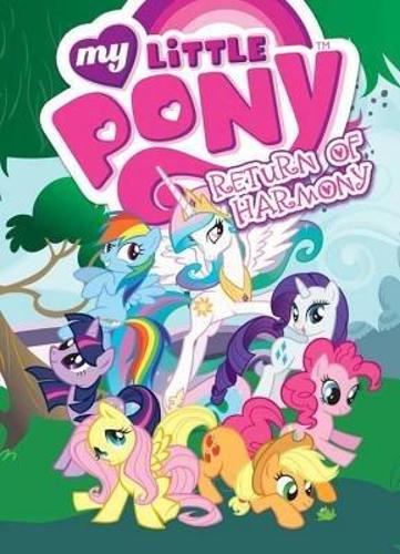 Паперова книга «My Little Pony: Return of Harmony», автор Мітч Ларсон - фото №1