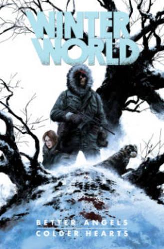 Паперова книга «Winterworld: Better Angels, Colder Hearts», автор Чак Діксон - фото №1