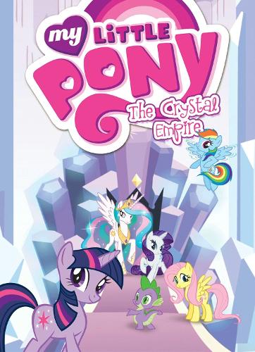 Бумажная книга «My Little Pony: The Crystal Empire», автор Меган Маккарти - фото №1