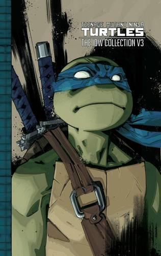 Бумажная книга «Teenage Mutant Ninja Turtles: The IDW Collection Volume 3», авторов Брайан Линч, Кевин Истмен, Том Вальц - фото №1