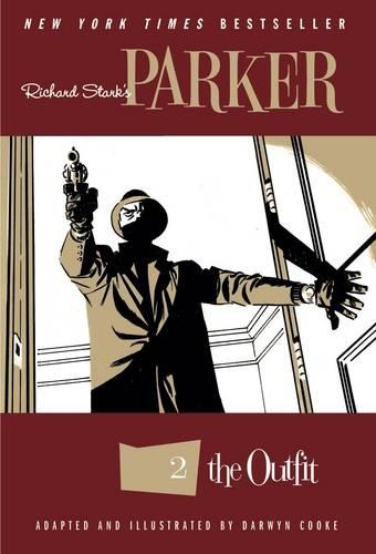 Бумажная книга «Richard Stark's Parker: The Outfit», авторов Дарвин Кук, Ричард Старк - фото №1