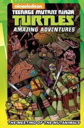Бумажная книга «Teenage Mutant Ninja Turtles Amazing Adventures: The Meeting of the Mutanimals», авторов Калеб Геллнер, Лэндри Уокер, Мэтью К. Мэннинг, Сина Грейс - фото №1