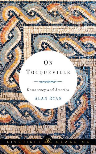 Бумажная книга «On Tocqueville: Democracy and America», автор Алан Райан - фото №1