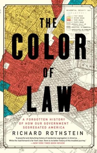 Бумажная книга «The Color of Law: A Forgotten History of How Our Government Segregated America», автор Ричард Ротштейн - фото №1