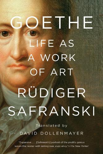 Бумажная книга «Goethe: Life as a Work of Art», автор Рюдигер Сафрански - фото №1