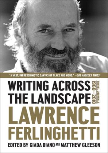 Паперова книга «Writing Across the Landscape: Travel Journals 1950-2013», автор Лоуренс Ферлінгетті - фото №1