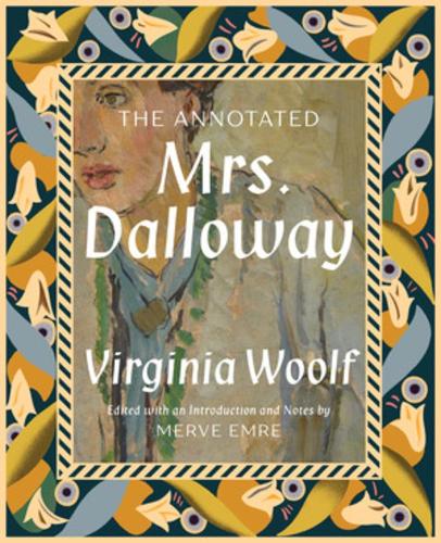 Паперова книга «The Annotated Mrs. Dalloway», авторів Мерве Емре, Вірджинія Вулф - фото №1