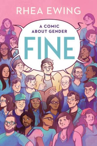 Бумажная книга «Fine: A Comic About Gender», автор Рея Юинг - фото №1