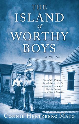 Бумажная книга «The Island of Worthy Boys: A Novel», автор Конни Херцберг Майо - фото №1