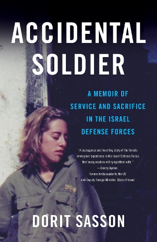 Бумажная книга «Accidental Soldier: A Memoir of Service and Sacrifice in the Israel Defense Forces», автор Дорит Сассон - фото №1
