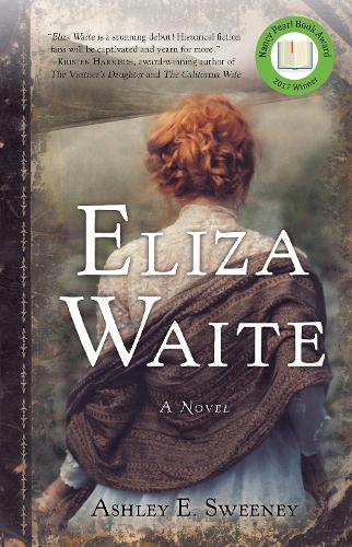 Бумажная книга «Eliza Waite: A Novel», автор Эшли Э. Суини - фото №1