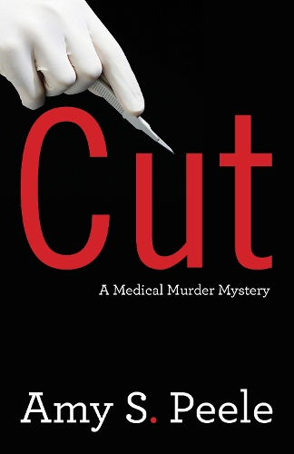 Паперова книга «Cut: A Medical Murder Mystery», автор Емі С. Піл - фото №1