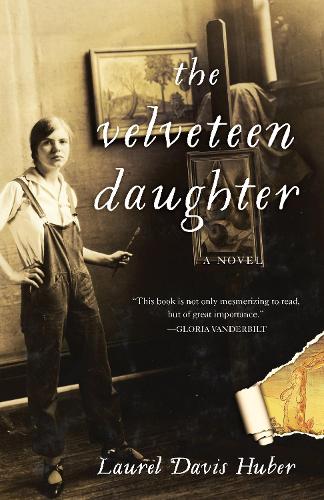 Паперова книга «The Velveteen Daughter: A Novel», автор Лорел Девіс Губер - фото №1