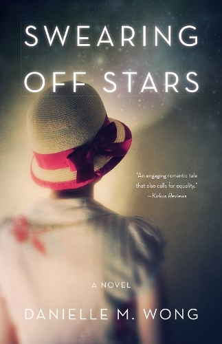 Бумажная книга «Swearing Off Stars: A Novel», автор Даниэль Вонг - фото №1