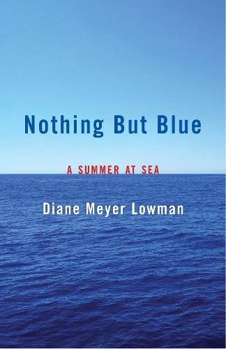 Бумажная книга «Nothing But Blue: A Memoir», автор Диана Лоуман - фото №1