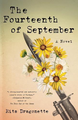 Бумажная книга «The Fourteenth of September: A Novel», автор Рита Драгонетт - фото №1