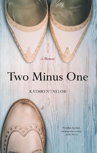 Бумажная книга «Two Minus One: A Memoir», автор Кэтрин Тейлор - фото №1