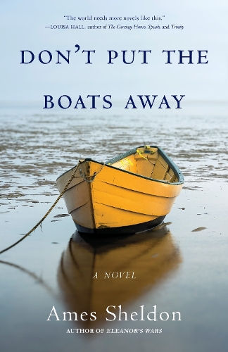 Бумажная книга «Don't Put the Boats Away: A Novel», автор Александра М. Хепберн - фото №1