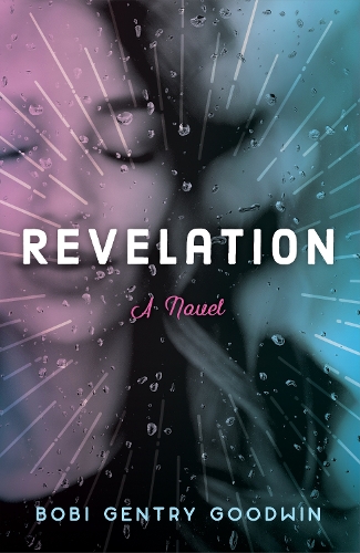 Бумажная книга «Revelation: A Novel», автор Боби Джентри Гудвин - фото №1