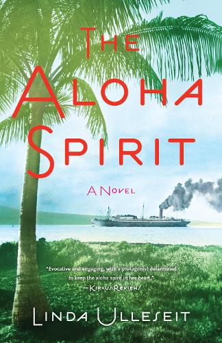 Бумажная книга «The Aloha Spirit: A Novel», автор Линда Уллесейт - фото №1
