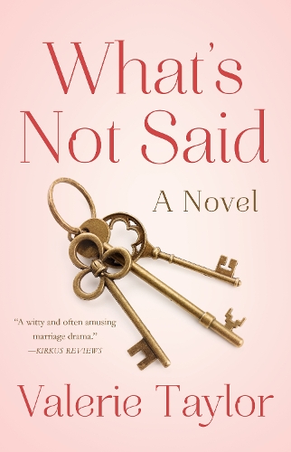 Бумажная книга «What's Not Said: A Novel», автор Валери Тейлор - фото №1