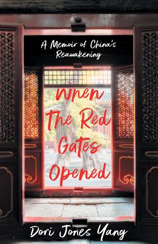 Бумажная книга «When The Red Gates Opened: A Memoir of China's Reawakening», автор Дори Джонс Янг - фото №1