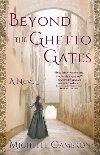 Бумажная книга «Beyond the Ghetto Gates: A Novel», автор Мишель Камерон - фото №1