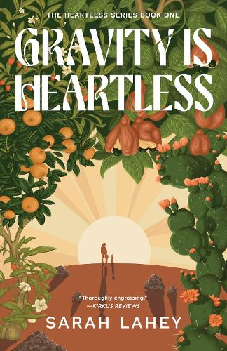 Бумажная книга «Gravity Is Heartless: The Heartless Series, Book One», автор Сара Лэйхи - фото №1