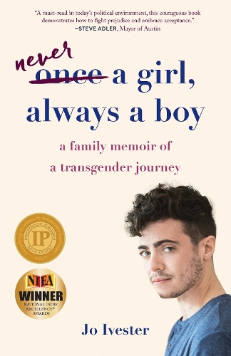 Бумажная книга «Never a Girl, Always a Boy: A Family Memoir of a Transgender Journey», автор Джо Ивестер - фото №1