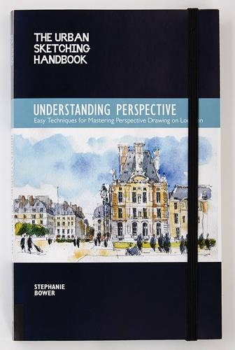 Бумажная книга «Understanding Perspective (The Urban Sketching Handbook): Easy Techniques for Mastering Perspective Drawing on Location», автор Стефани Бауэр - фото №1