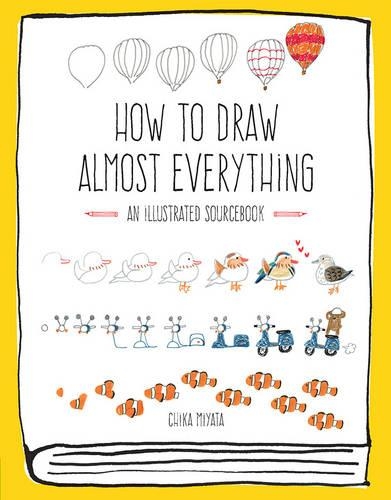Бумажная книга «How to Draw Almost Everything: An Illustrated Sourcebook», автор Чика Мията - фото №1