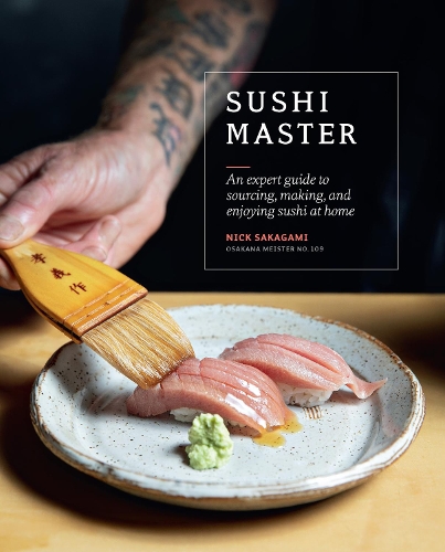 Бумажная книга «Sushi Master: An expert guide to sourcing, making and enjoying sushi at home», автор Ник Сакагами - фото №1