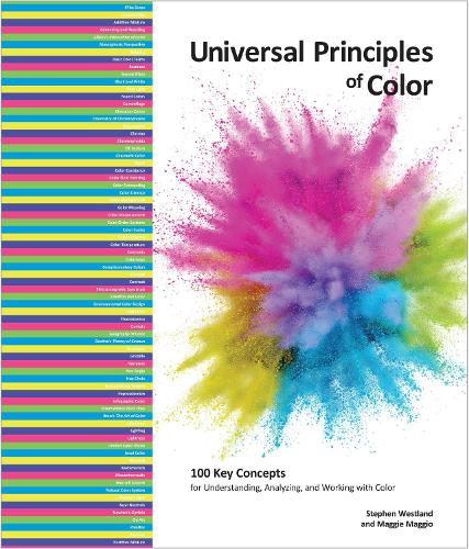 [object Object] «Universal Principles of Color: 100 Key Concepts for Understanding, Analyzing, and Working with Color», авторов Мэгги Маджио, Стивен Вестланд - фото №1