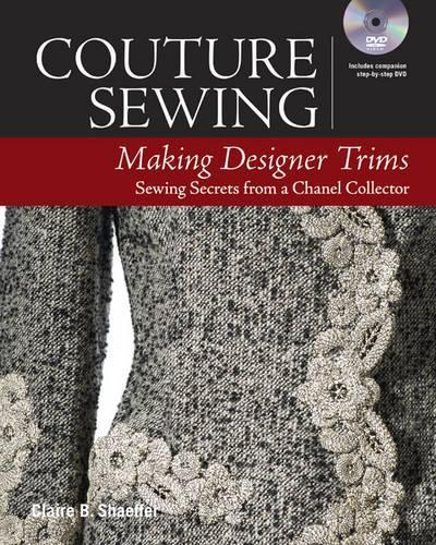 Бумажная книга «Couture Sewing: Making Designer Trims», автор Клэр Б. Шеффер - фото №1