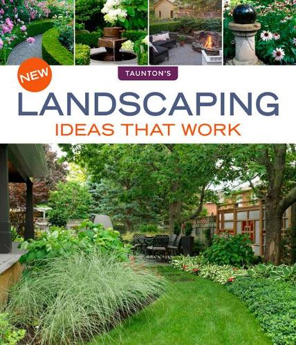 Бумажная книга «New Landscaping Ideas that Work», автор Джули Мойр Мессерви - фото №1