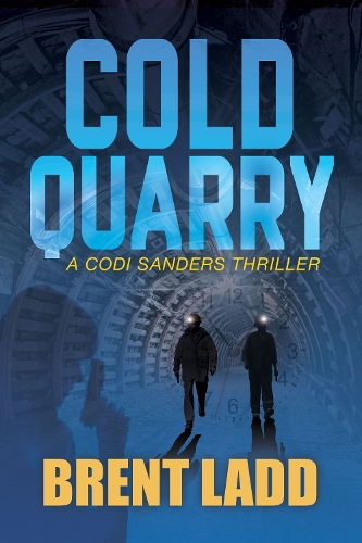 Паперова книга «Cold Quarry: A Codi Sanders Thriller», автор Брент Ледд - фото №1