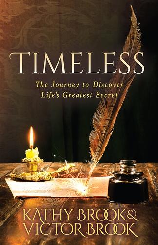 Паперова книга «Timeless: The Journey to Life’s Greatest Secret», авторів Кеті Брук, Віктор Брук - фото №1