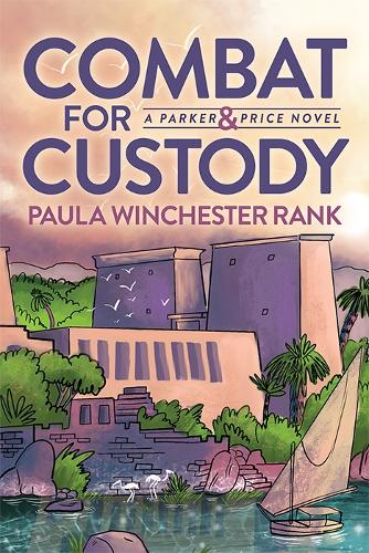 Бумажная книга «Combat for Custody: Parker and Price Novel», автор Пола Винчестер Рэнк - фото №1