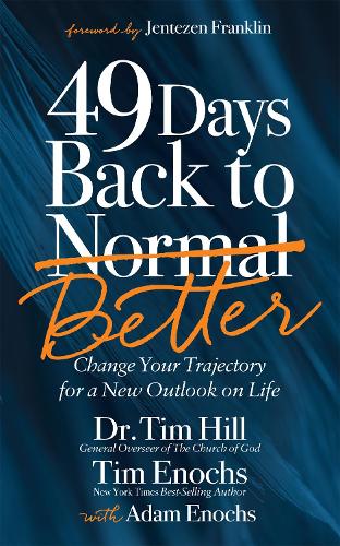 Бумажная книга «49 Days Back to Better: Change Your Trajectory for a New Outlook on Life», авторов Тим Хилл, Тим Энокс - фото №1