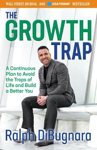 Паперова книга «Be It Until You Become It: A Continuous Plan to Avoid the Traps of Life and Build a Better You», автор Ральф ДіБугнара - фото №1