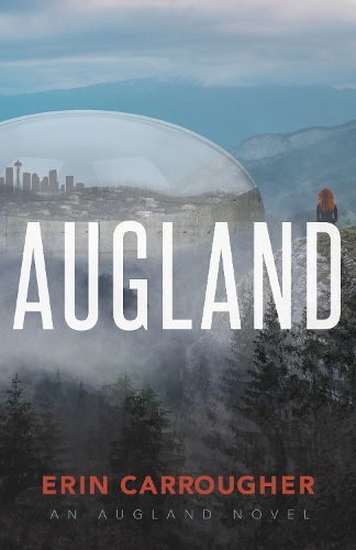 Бумажная книга «Augland: an Augland Novel», автор Эрин Карроуер - фото №1