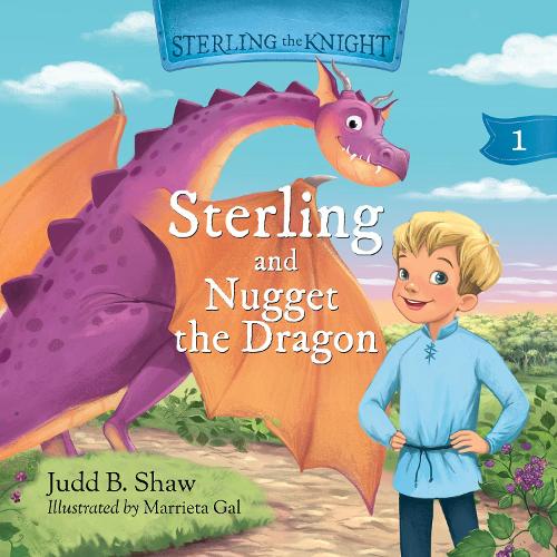 Бумажная книга «Sterling and Nugget the Dragon», автор Джадд Шоу - фото №1