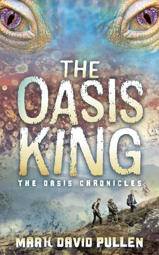 Бумажная книга «The Oasis King: The Oasis Chronicles», автор Марк Дэвид Пуллен - фото №1