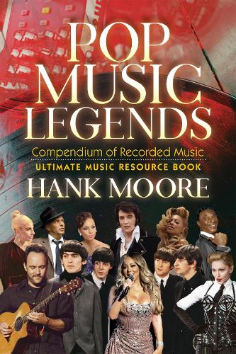 Паперова книга «Pop Music Legends: Compendium of Recorded Music», автор Хенк Мур - фото №1
